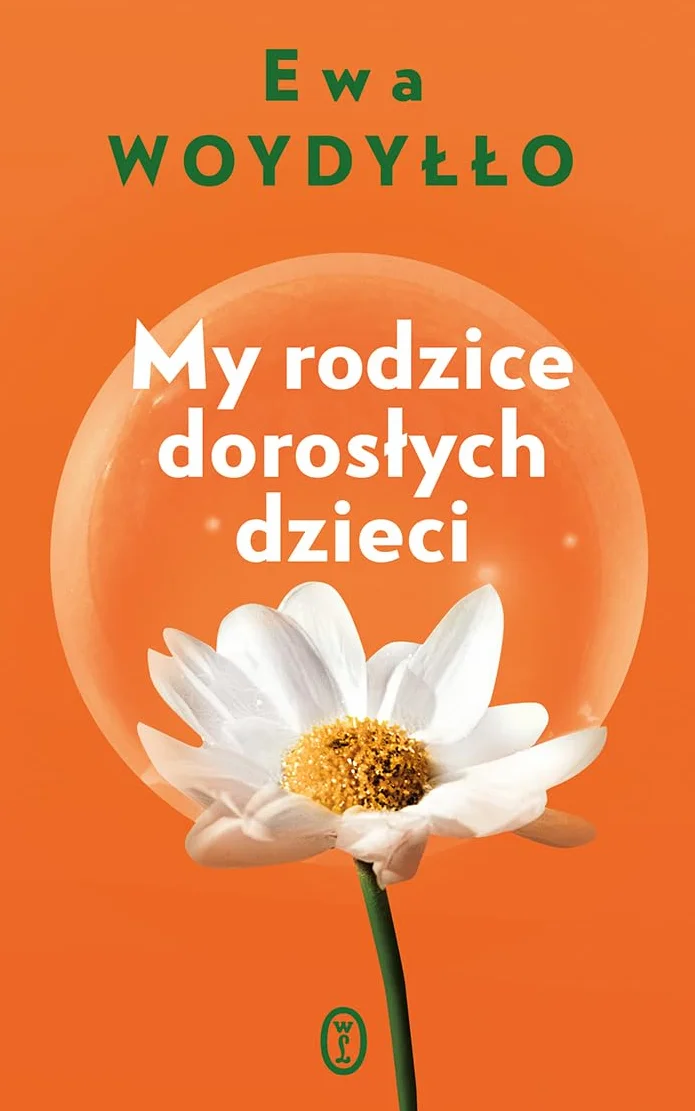 MY RODZICE DOROSŁYCH DZIECI