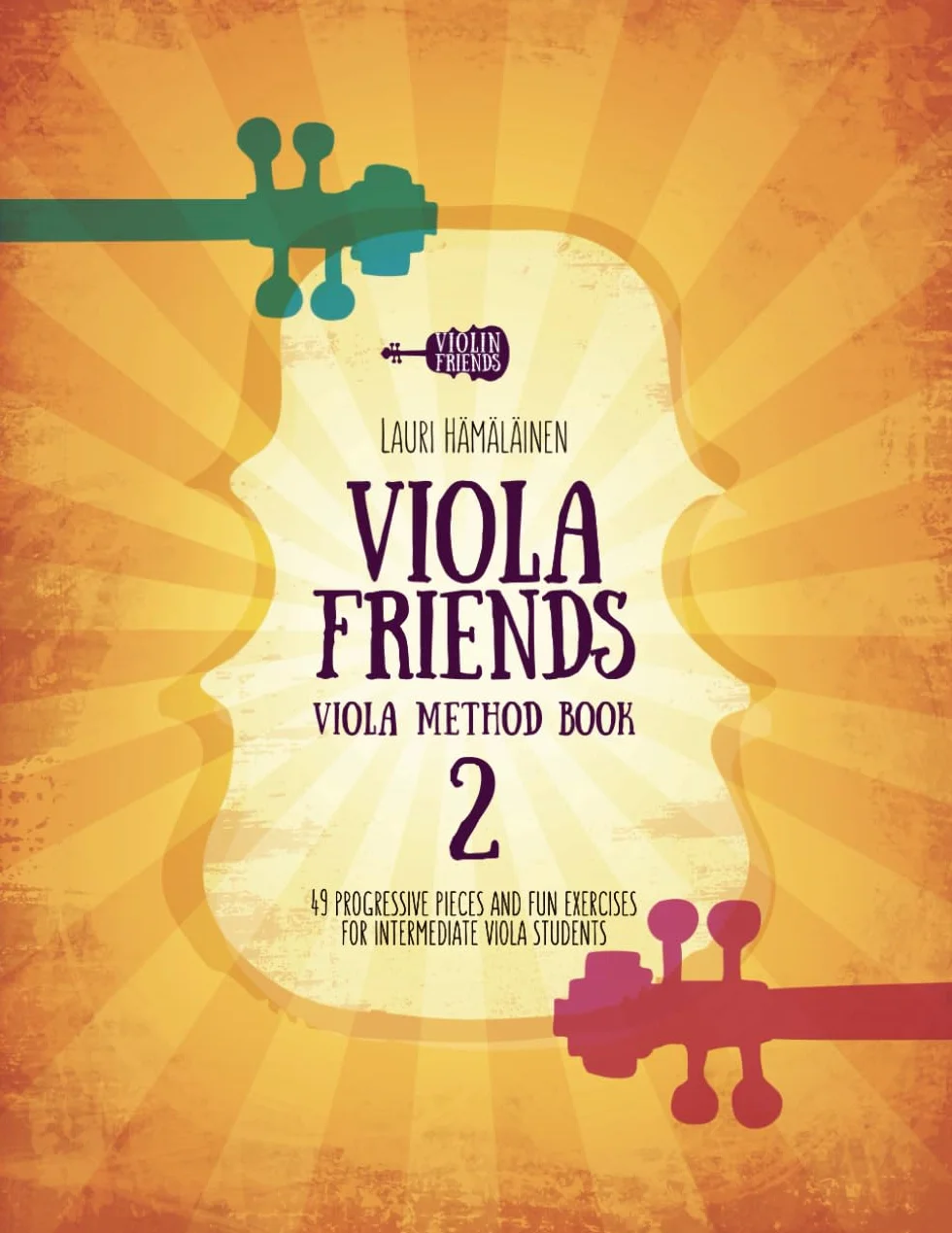 Viola Friends Viola Method Book 2: 49 progressive pieces and fun exercises for intermediate viola students