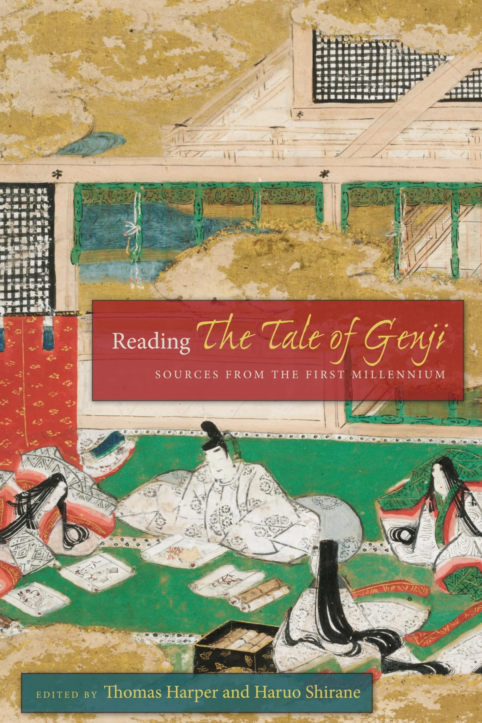 Reading the Tale of Genji: Sources from the First Millennium
