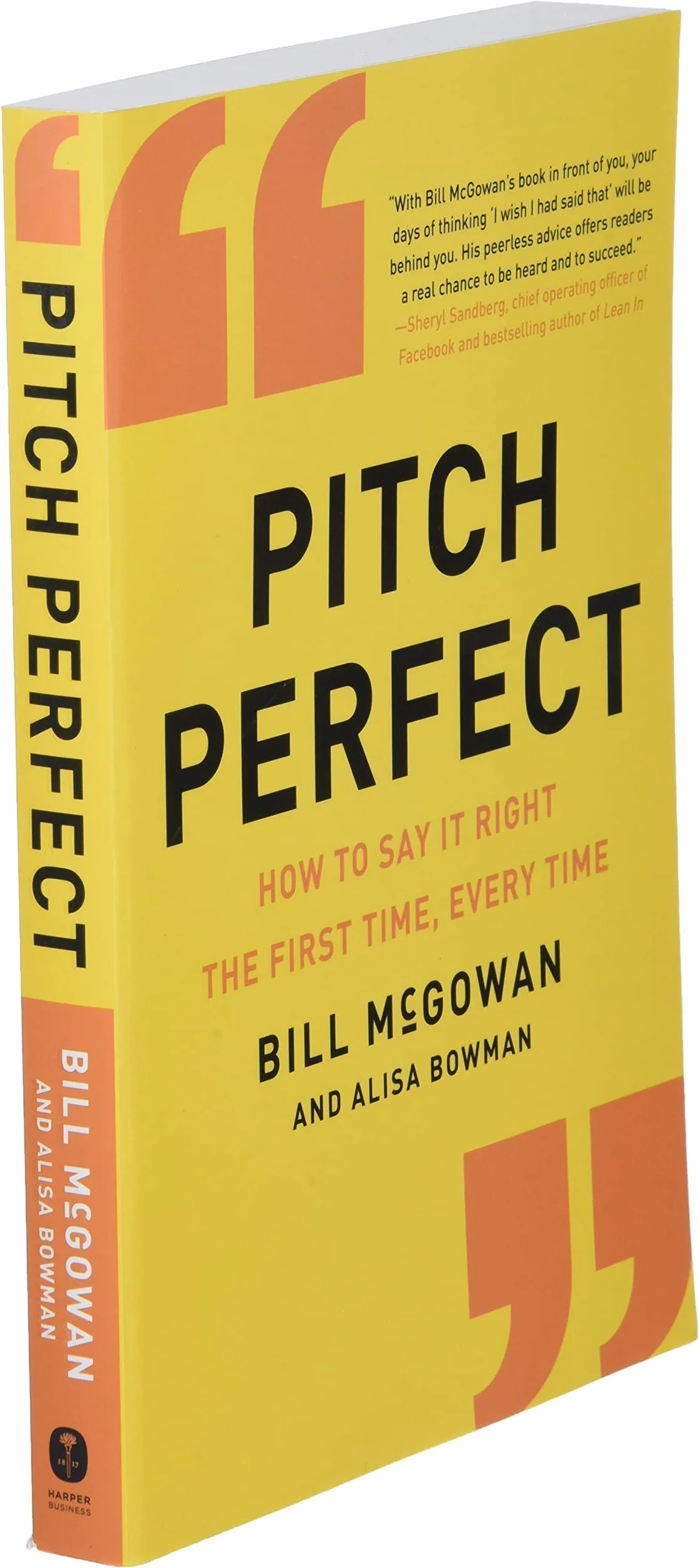 Pitch Perfect: How to Say It Right the First Time, Every Time