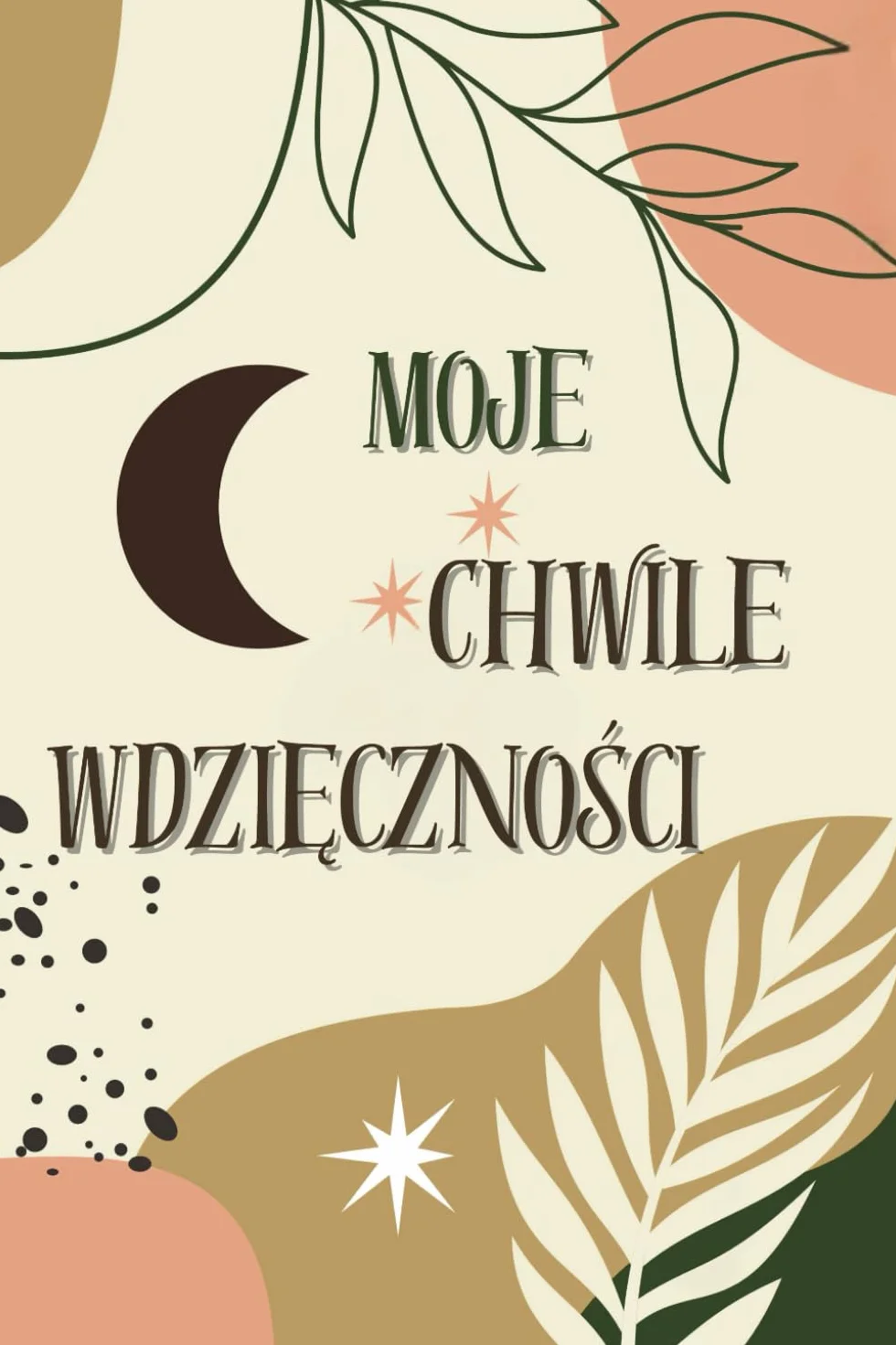 Moje Chwile Wdzięczności