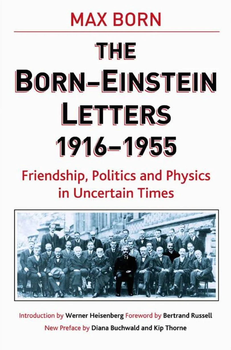 Born-Einstein Letters, 1916-1955: Friendship, Politics and Physics in Uncertain Times