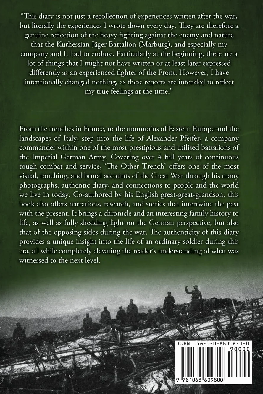 The Other Trench: The WW1 Diary and Photos of a German Officer