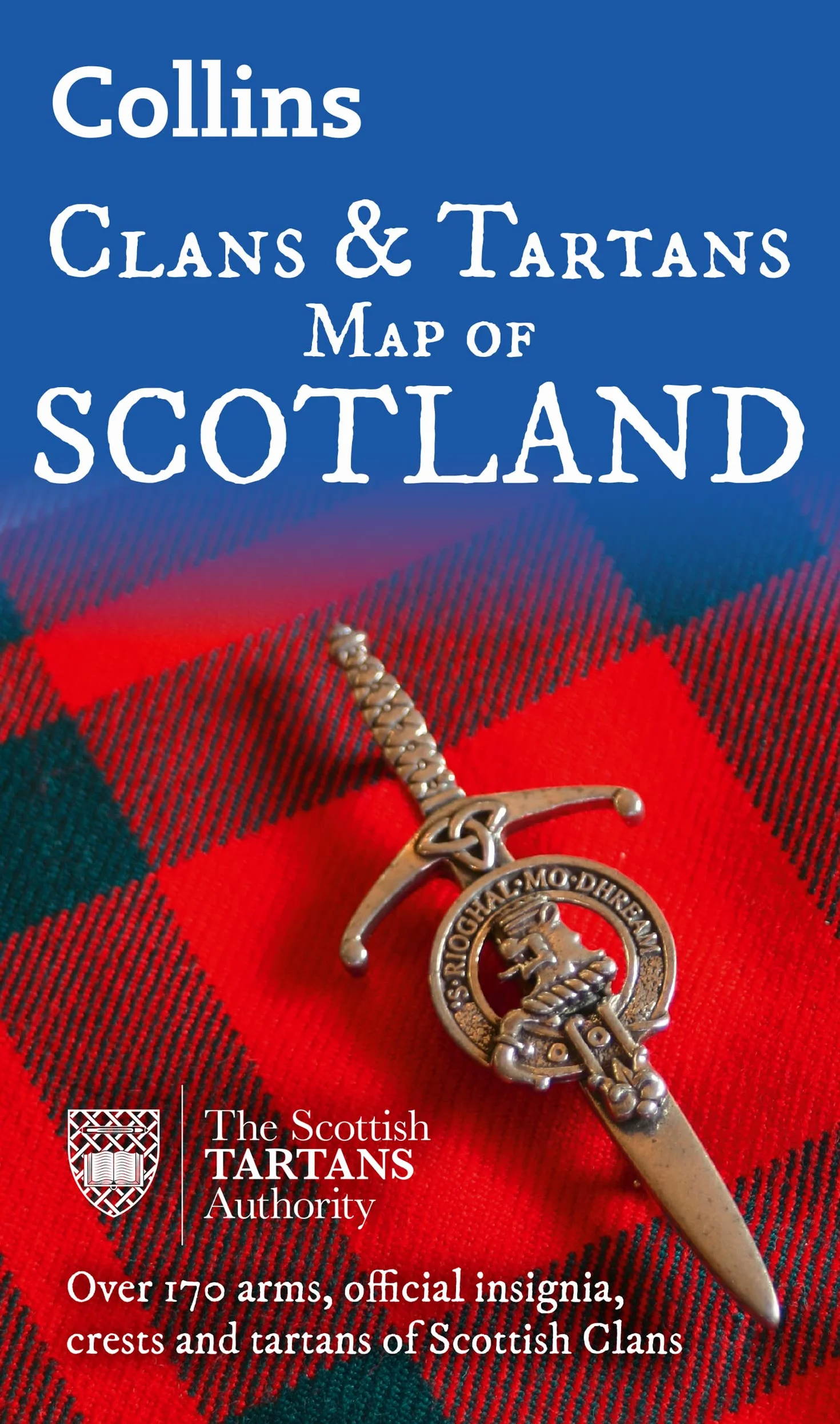 Collins Scotland Clans and Tartans Map: Over 170 arms, official insignia, crests and tartans of Scottish Clans