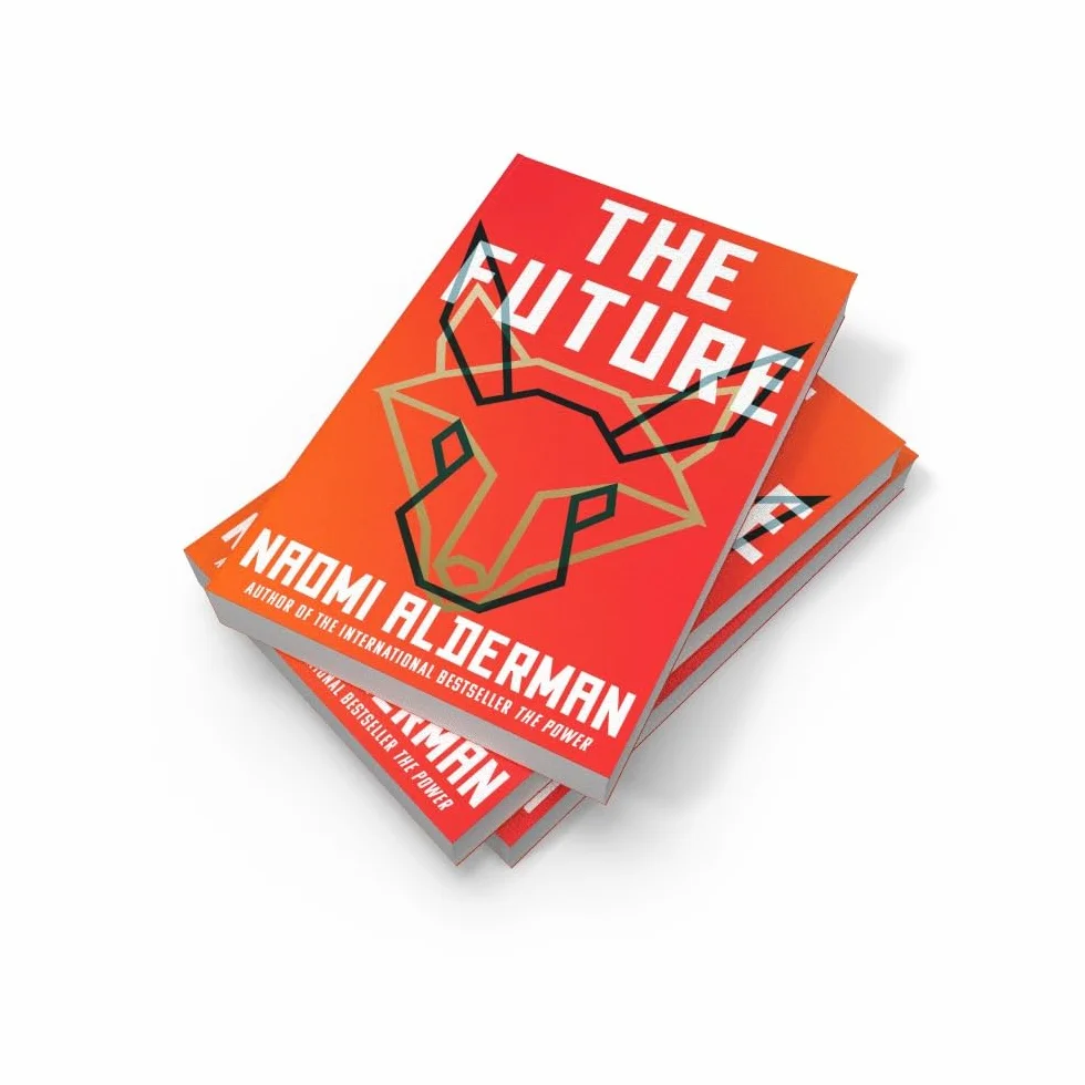 The Future: The electric new novel from the Women’s Prize-winning author of The Power