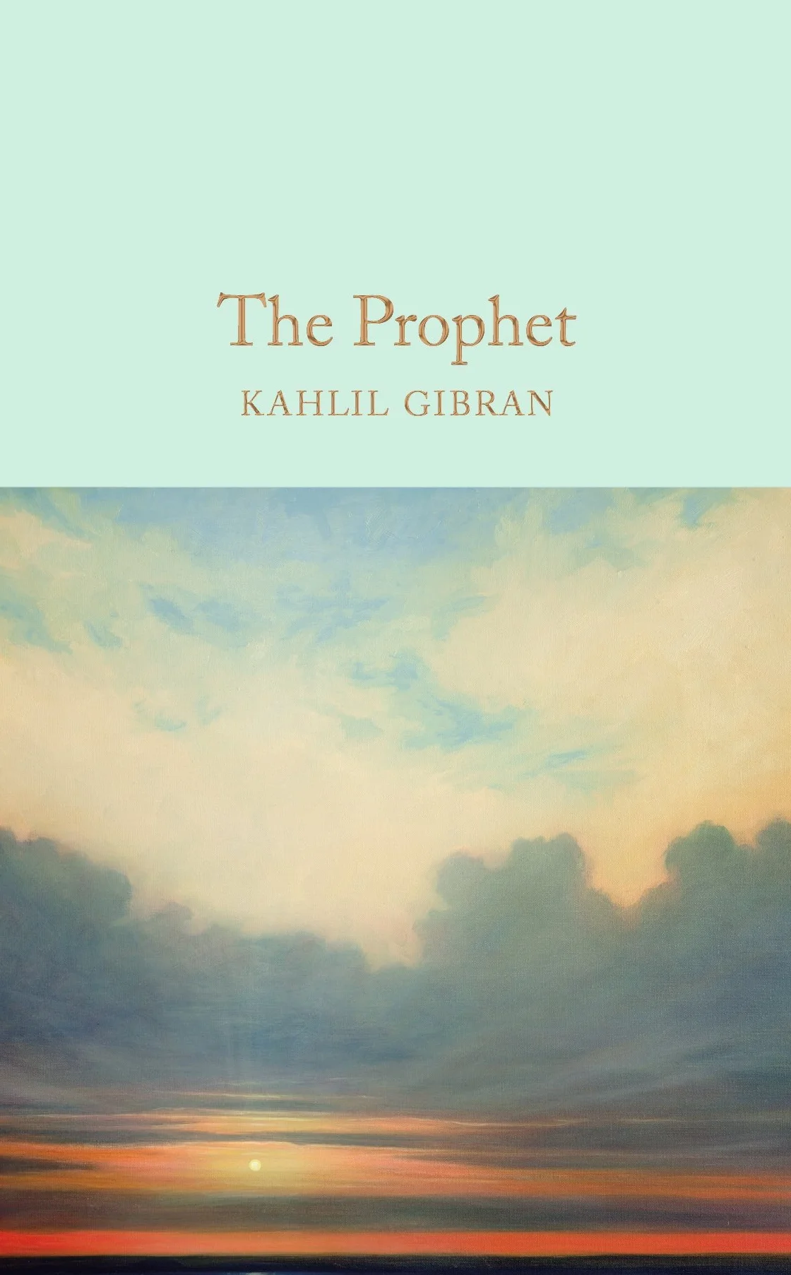 The Prophet: Kahlil Gibran