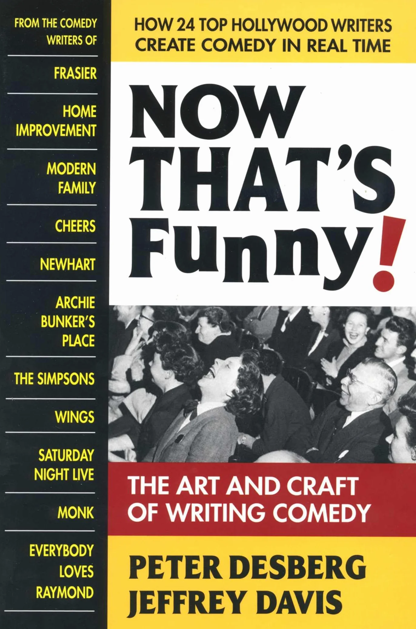 Now That's Funny!: The Art and Craft of Writing Comedy