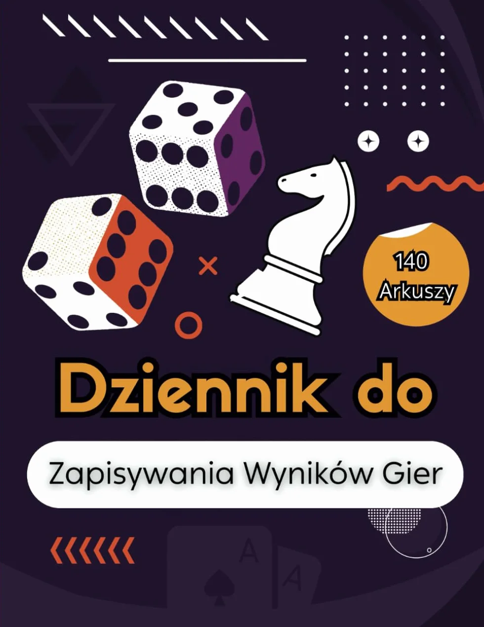Dziennik do Zapisywania Wyników Gier: Notatnik na Wieczory Pełne Zabawy i Rywalizacji z Przyjaciółmi i Rodziną
