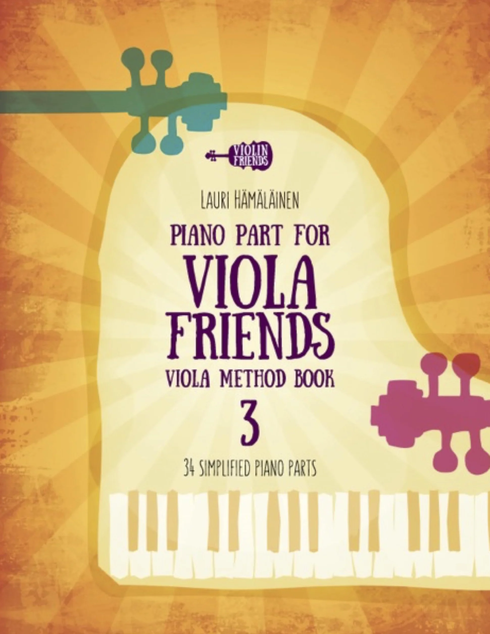 Piano Part for Viola Friends Viola Method Book 3: 34 Simplified Piano Parts