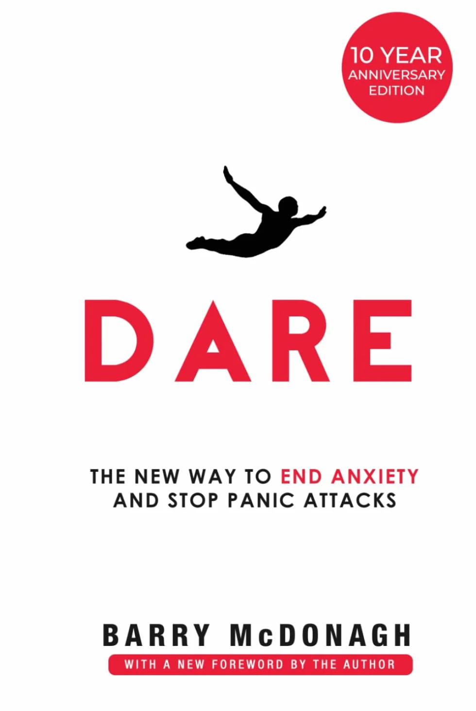Dare: The New Way to End Anxiety and Stop Panic Attacks