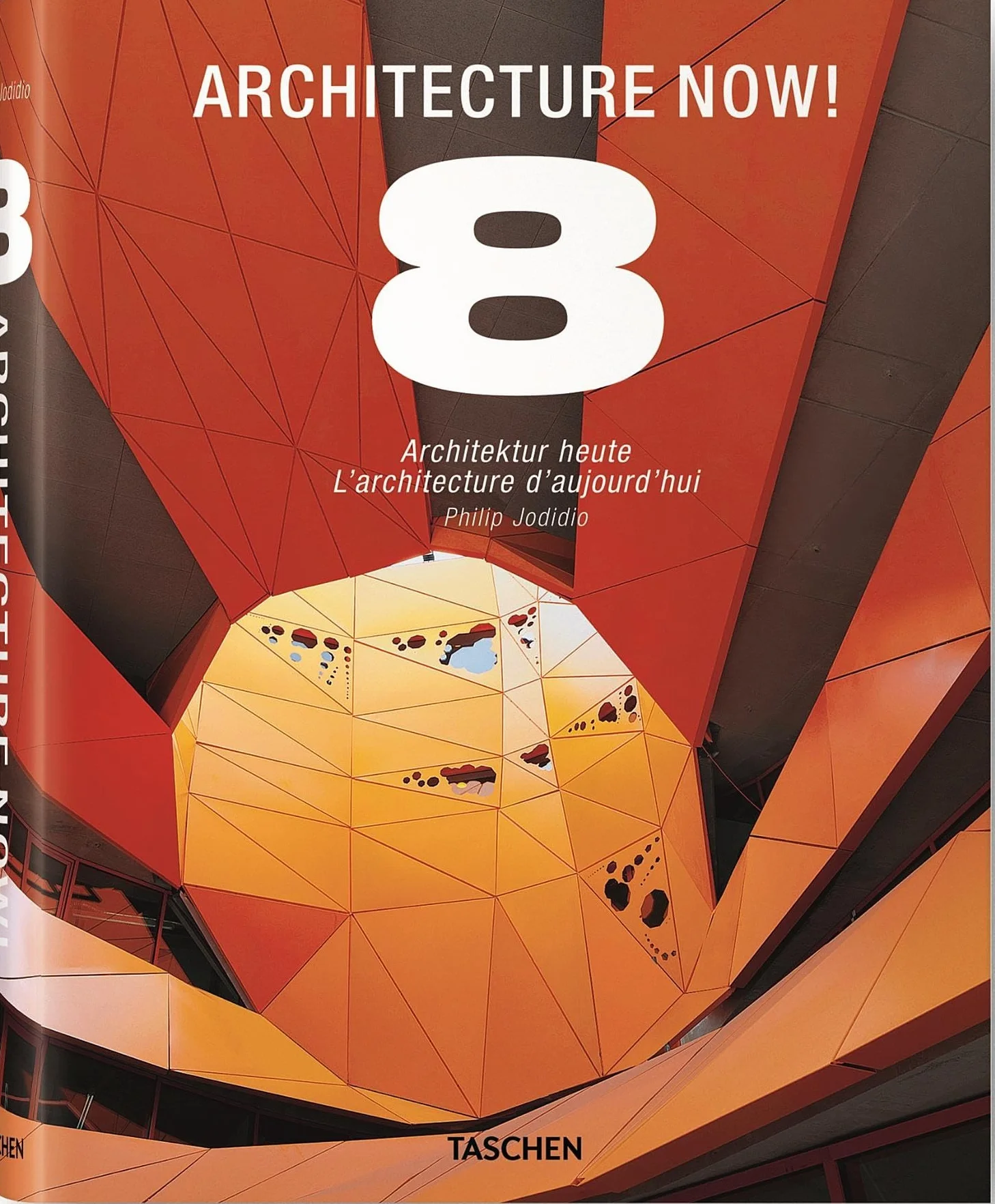 MI-ARCHITECTURE NOW! VOL.8: Tome 8, L'architecture d'aujourd'hui