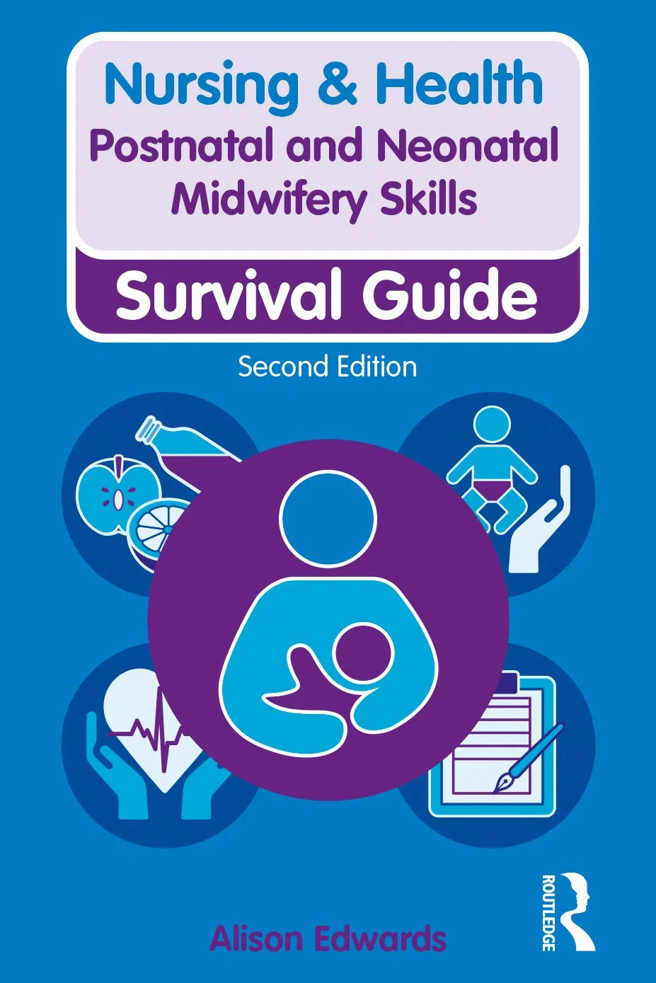 Postnatal and Neonatal Midwifery Skills: Survival Guide