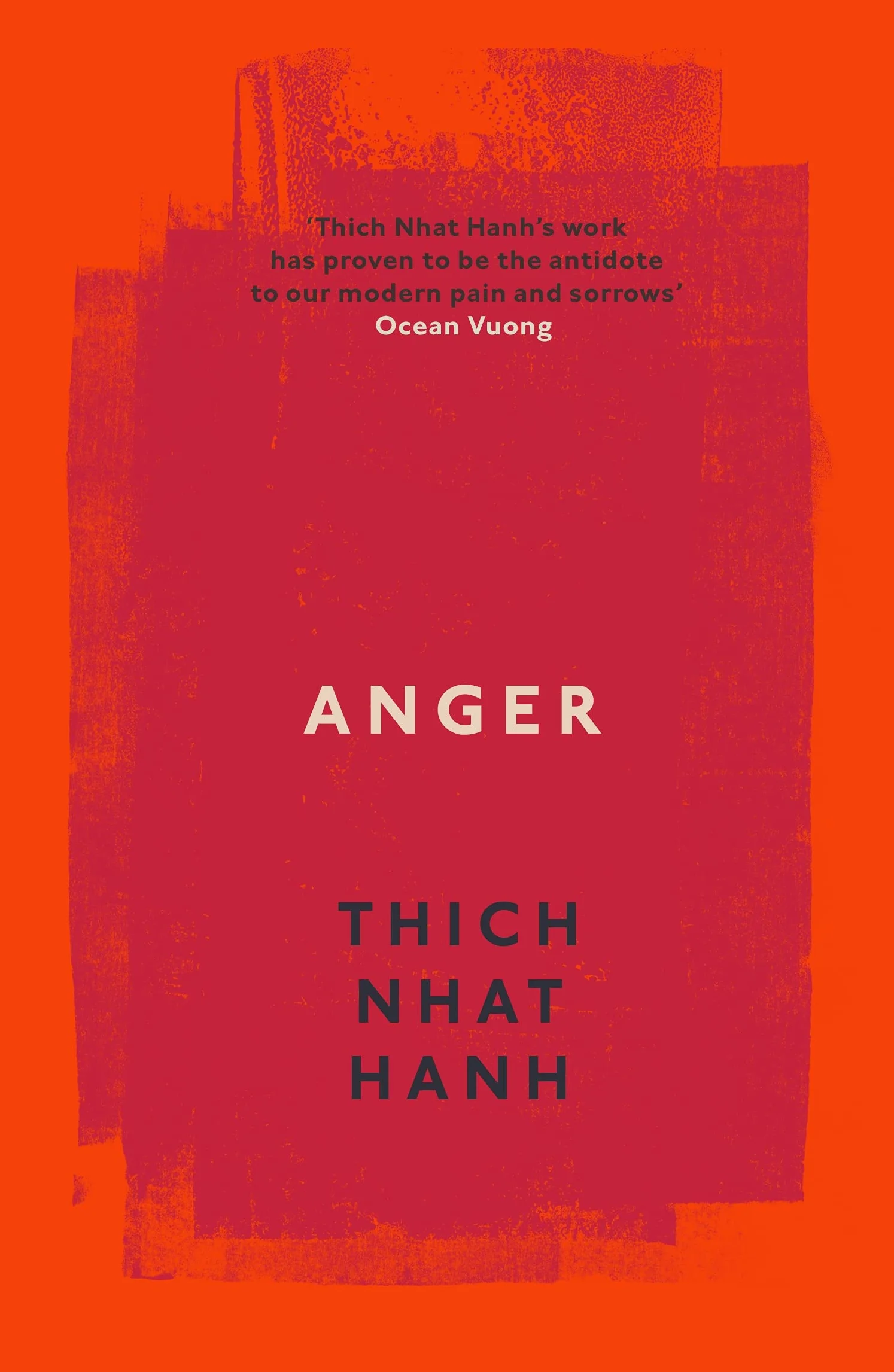 Anger: Buddhist Wisdom for Cooling the Flames