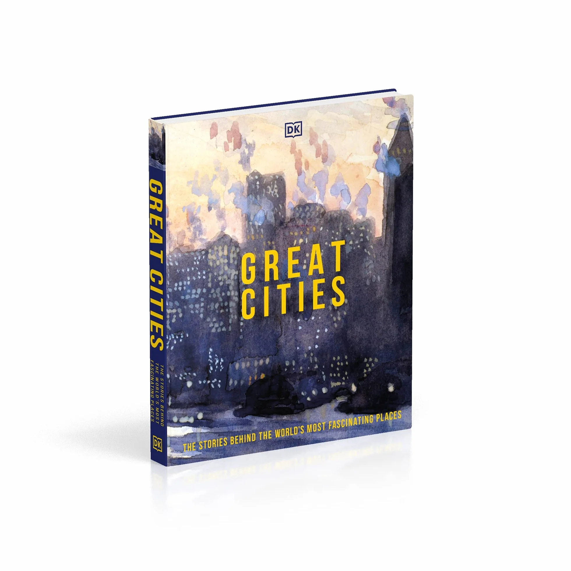 Great Cities: The Stories Behind the World’s most Fascinating Places