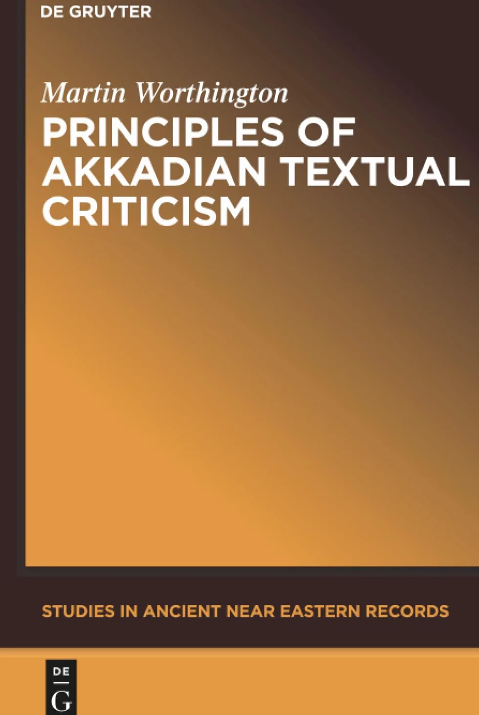 Principles of Akkadian Textual Criticism: 1