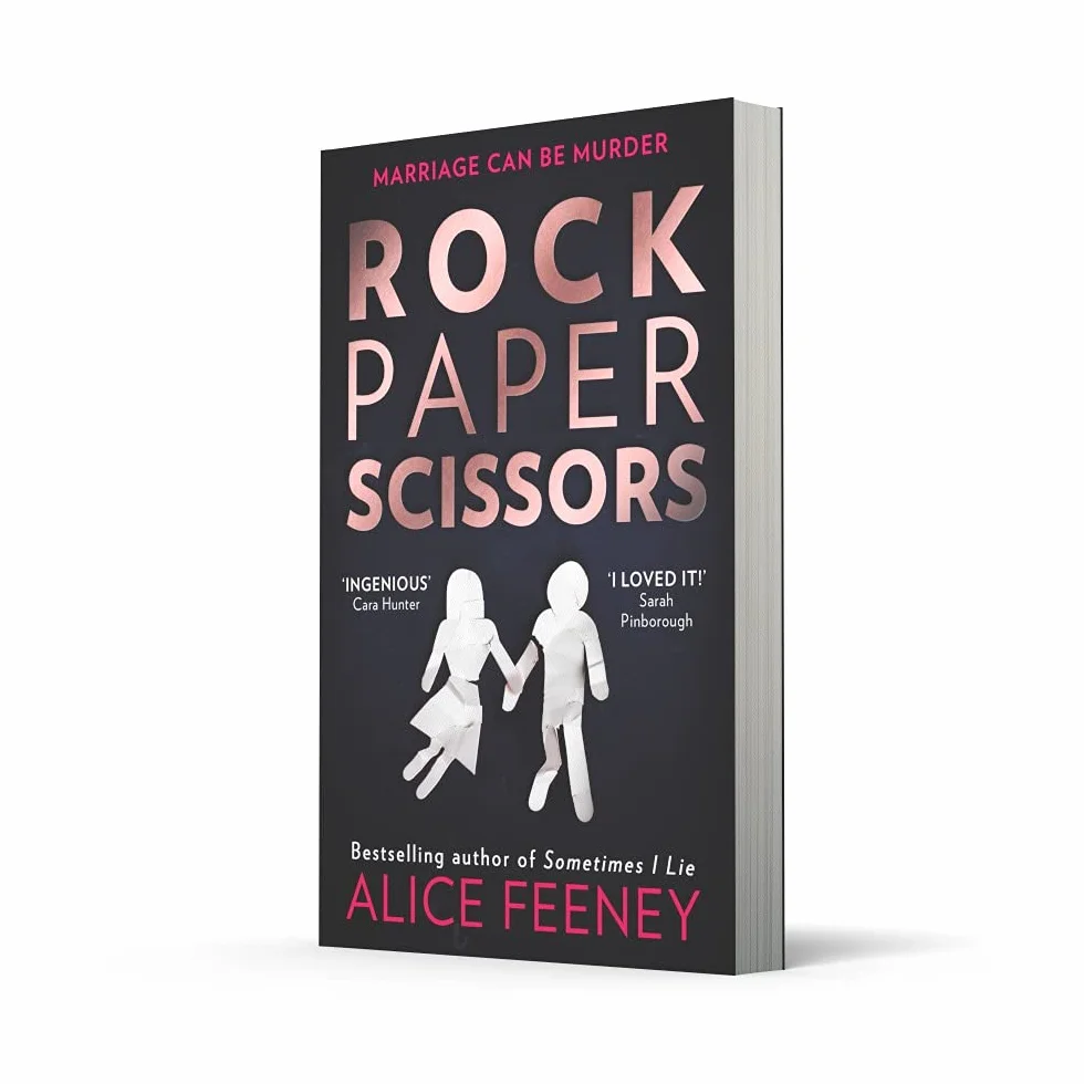 Rock Paper Scissors: The gripping, twisty psychological suspense thriller and instant New York Times bestseller from the author of the Number 1 Netflix smash hit, His and Hers