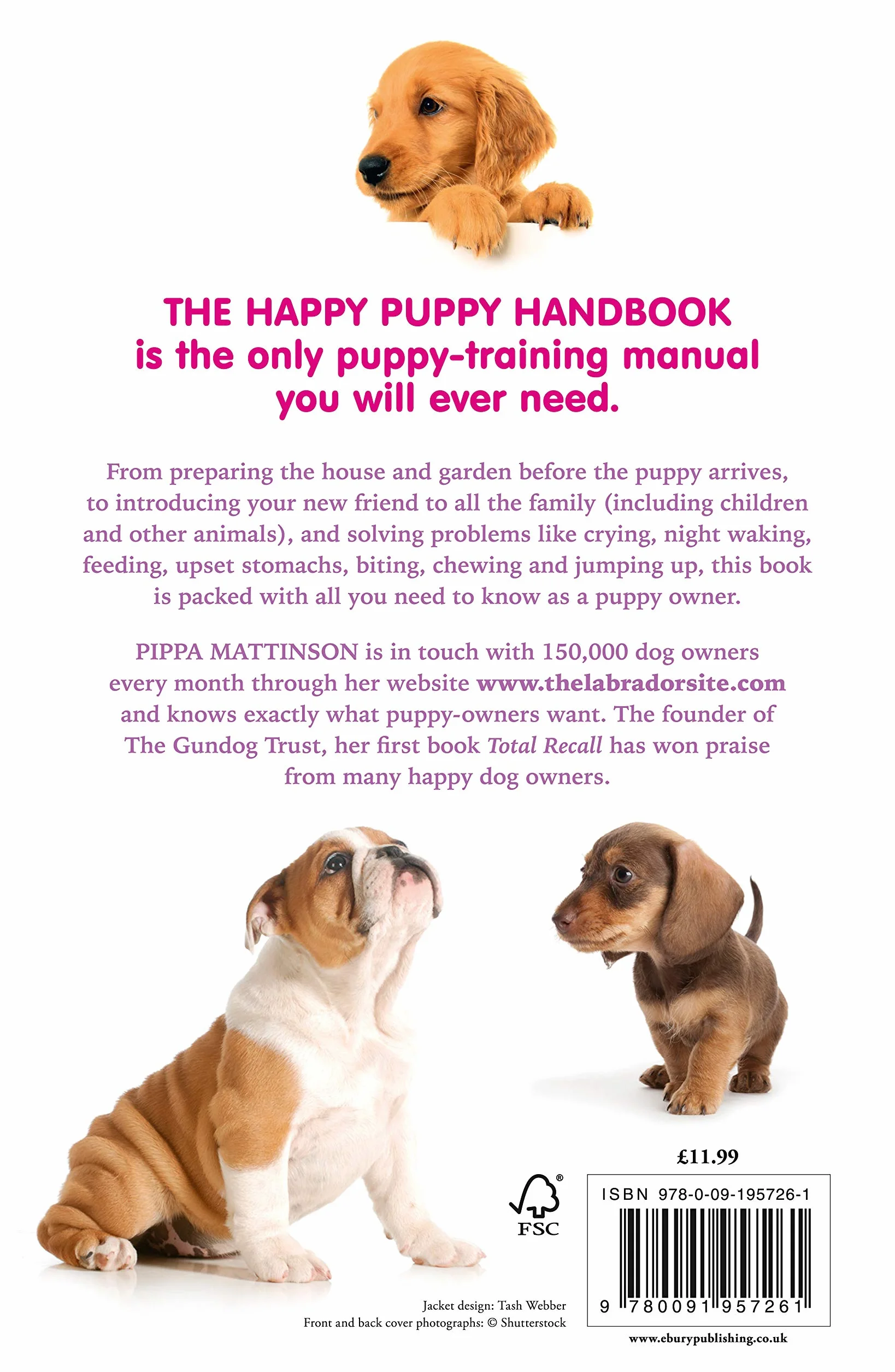 The Happy Puppy Handbook: Your Definitive Guide to Puppy Care and Early Training