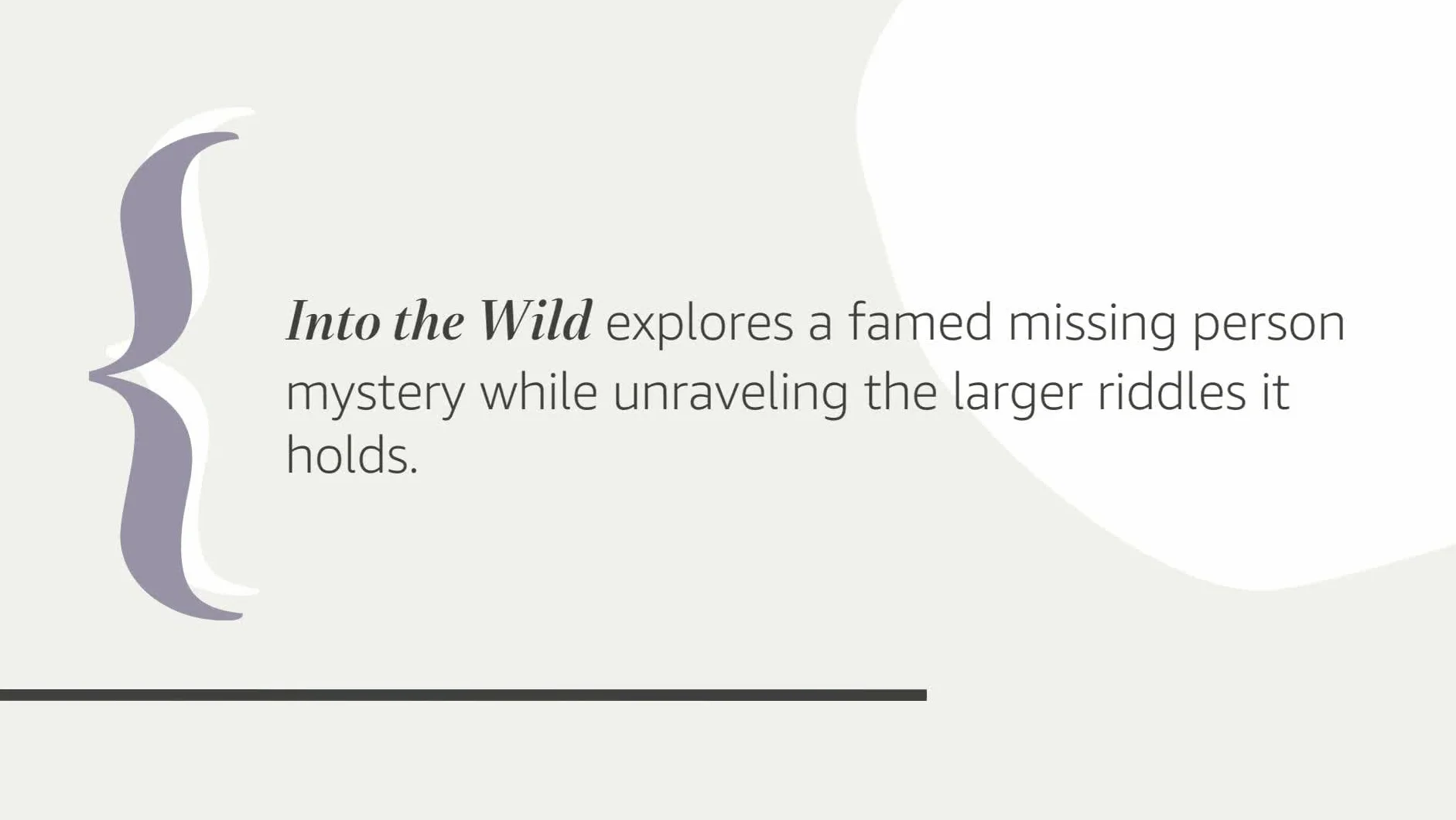 Into the Wild