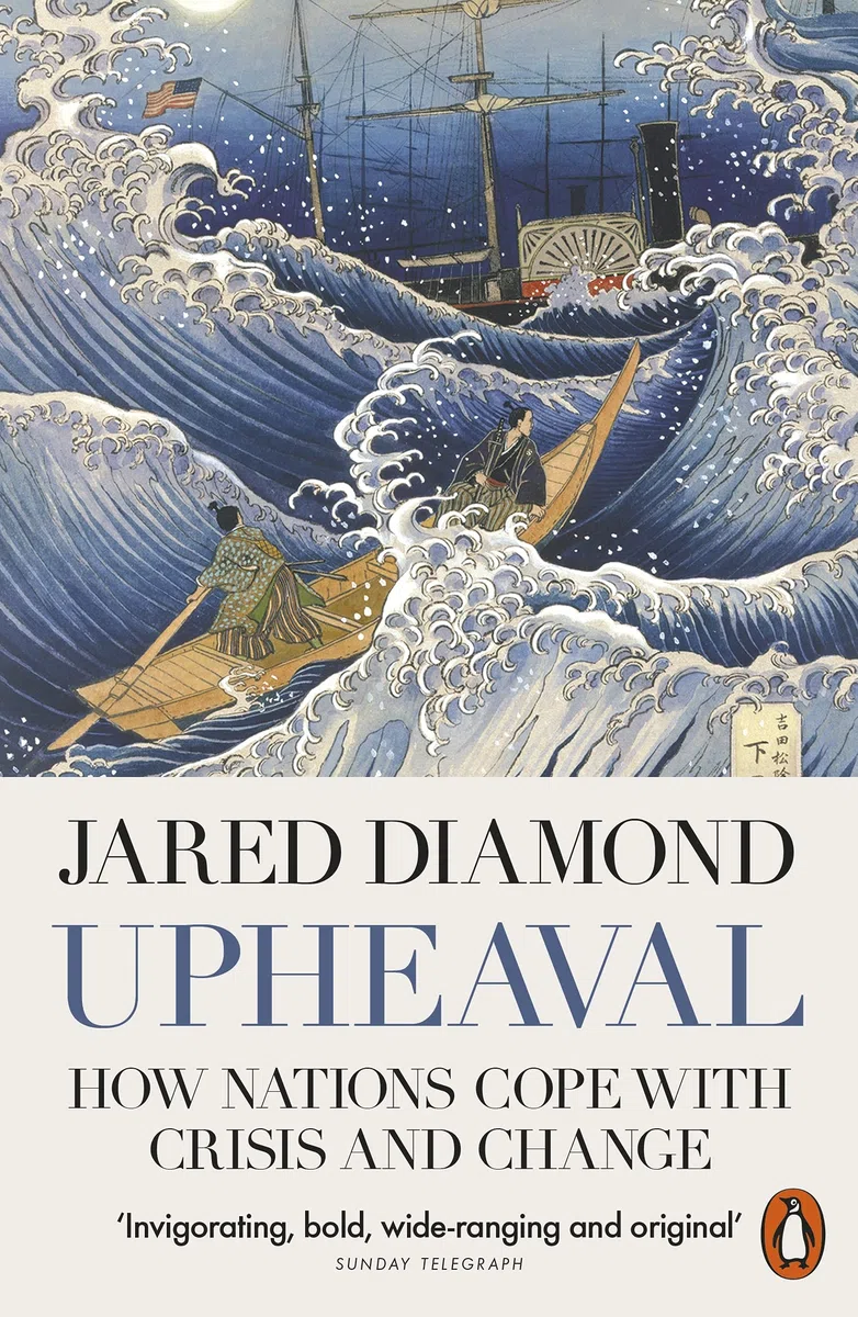 Upheaval: How Nations Cope with Crisis and Change