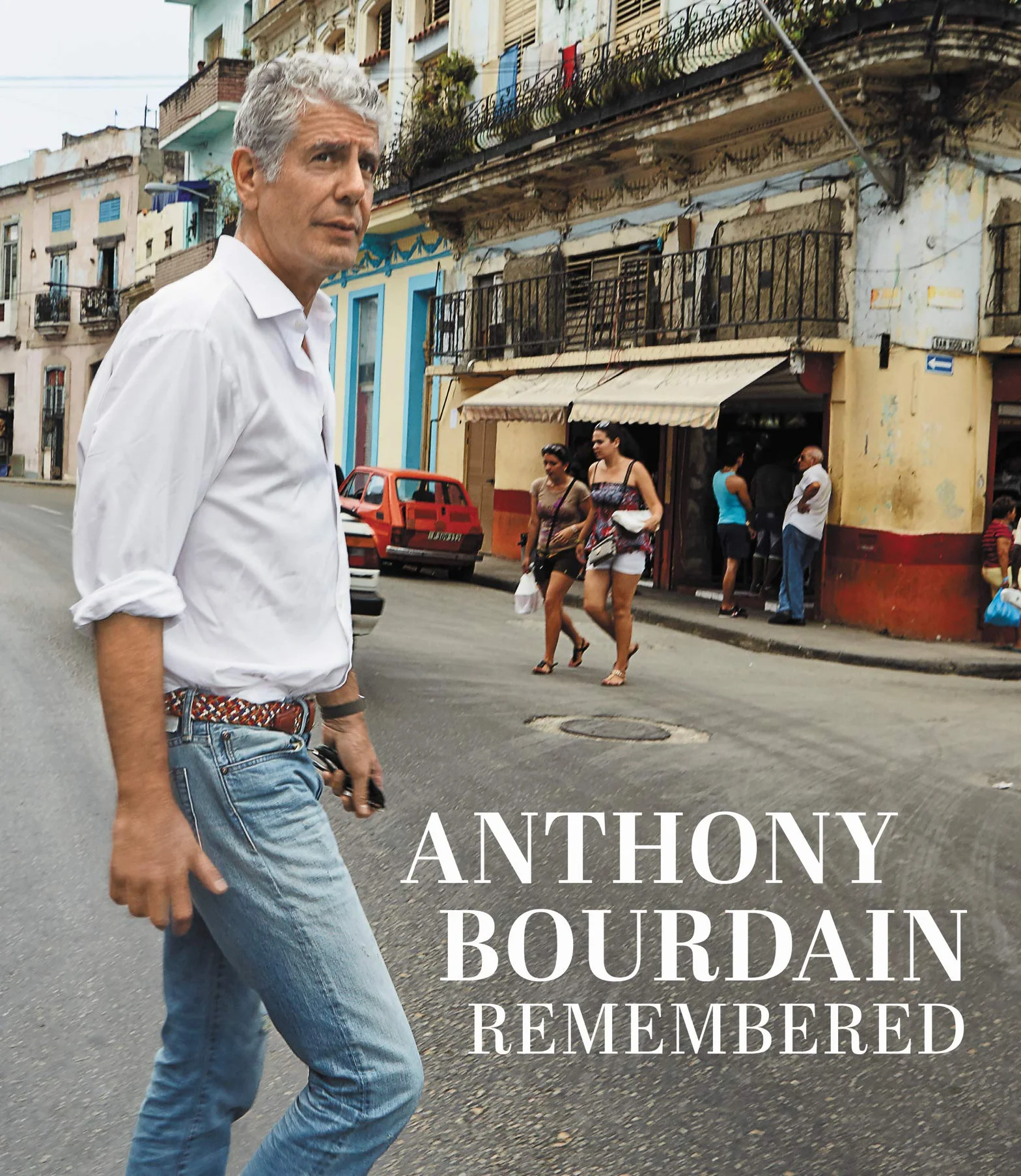 Anthony Bourdain Remembered