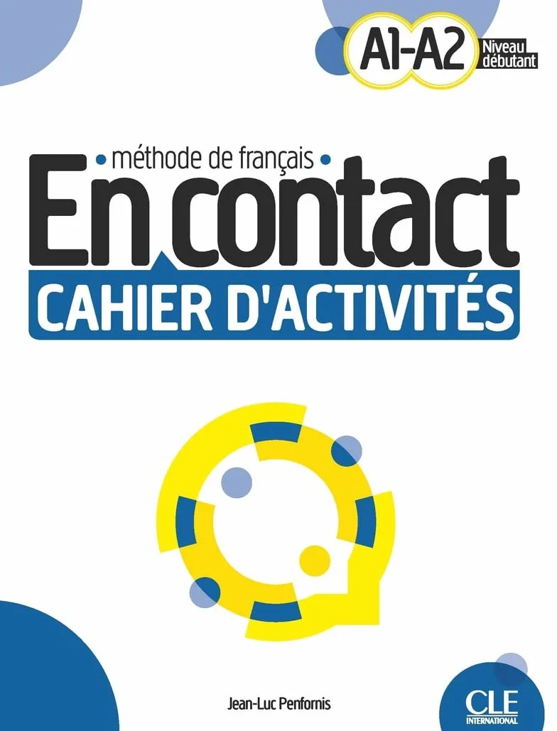 En contact - Niveaux A1/A2 - Cahier d'activités + audio téléchargeable