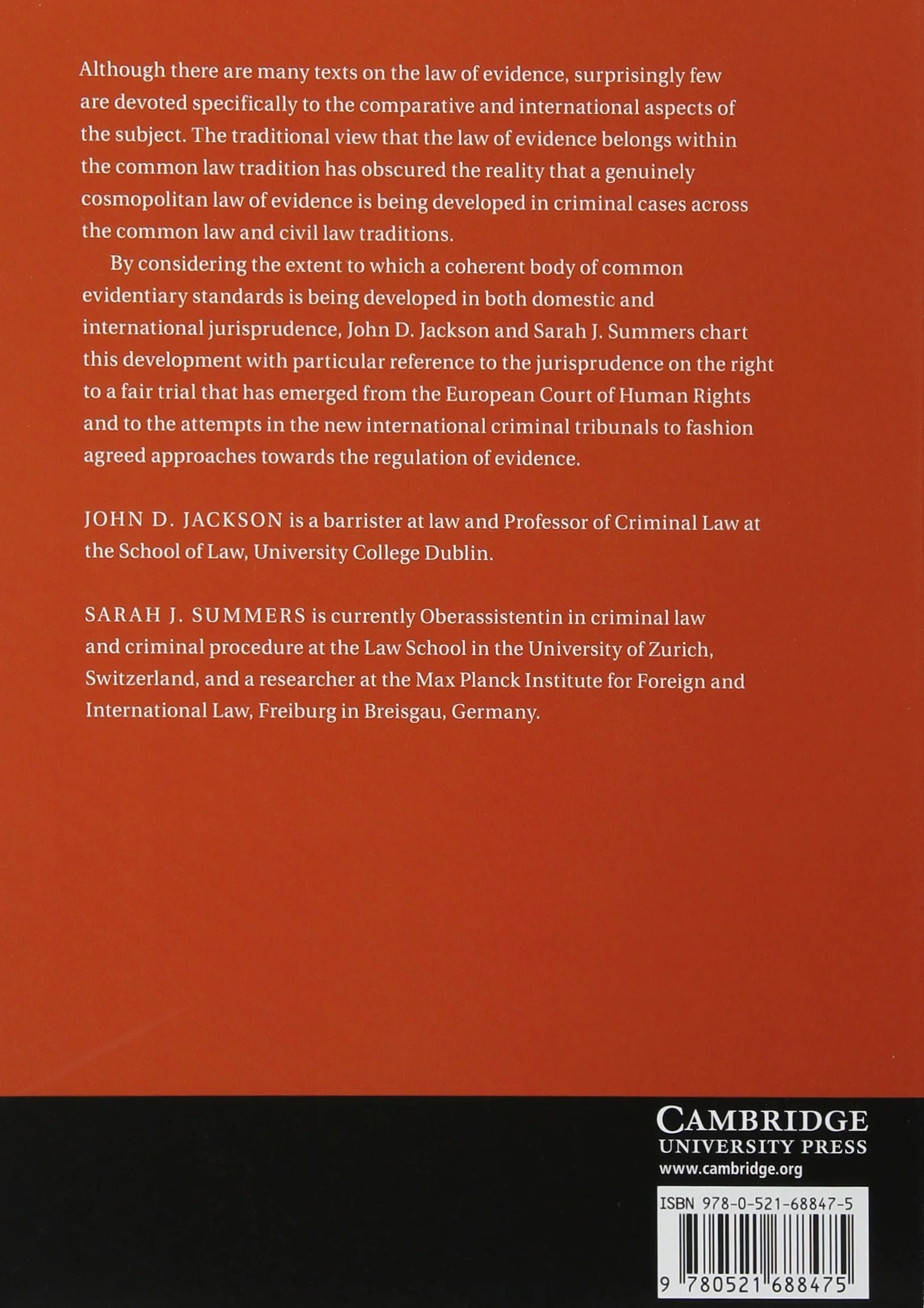The Internationalisation of Criminal Evidence: Beyond the Common Law and Civil Law Traditions