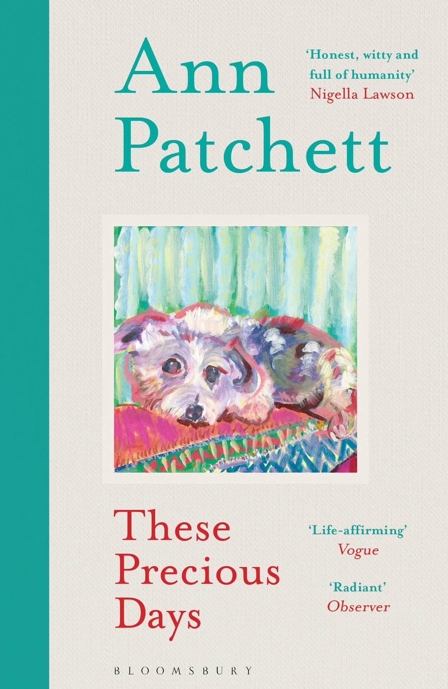 These Precious Days: Ann Patchett