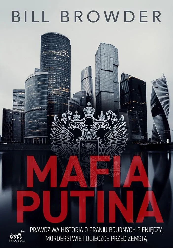 MAFIA PUTINA: Prawdziwa historia o praniu brudnych pieniędzy, morderstwie i ucieczce przed zemstą