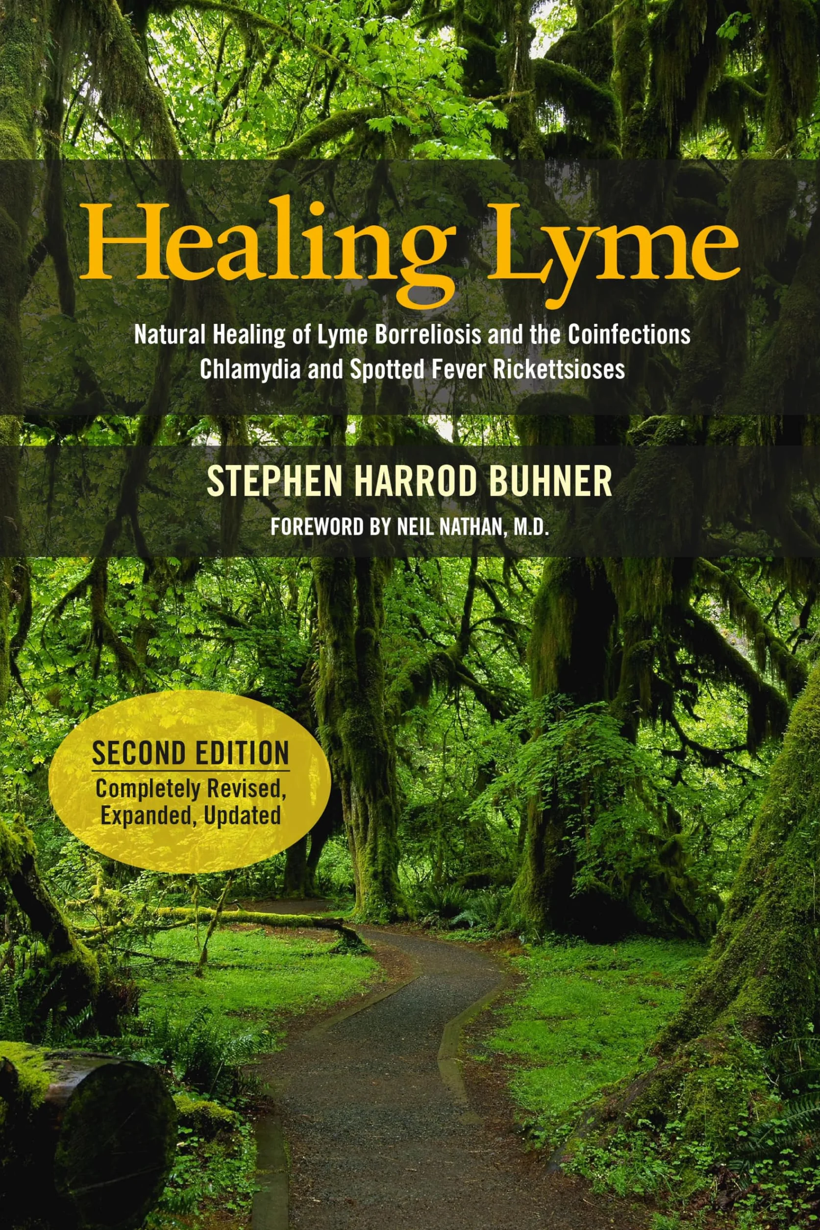 Healing Lyme: Natural Healing of Lyme Borreliosis and the Coinfections Chlamydia and Spotted Fever Rickettsiosis