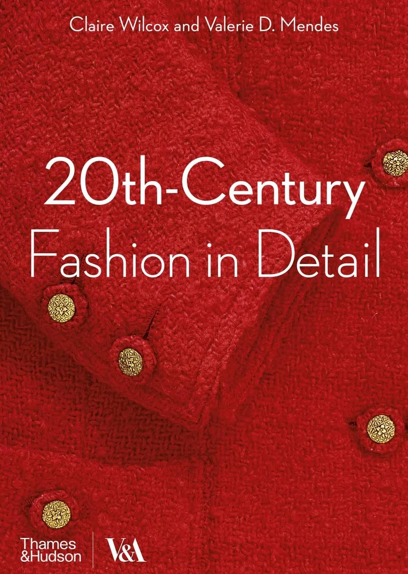 20th-Century Fashion in Detail (Victoria and Albert Museum): 1