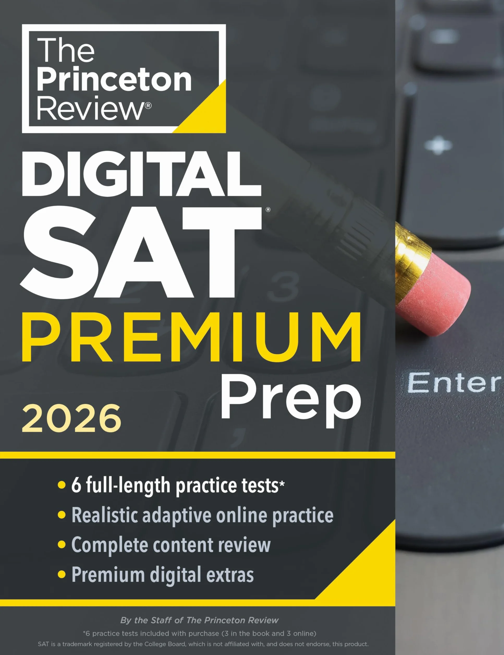 Princeton Review Digital SAT Premium Prep, 2026: 6 Full-Length Practice Tests (3 in Book + 3 Adaptive Tests Online) + Online Flashcards + Review & Tools