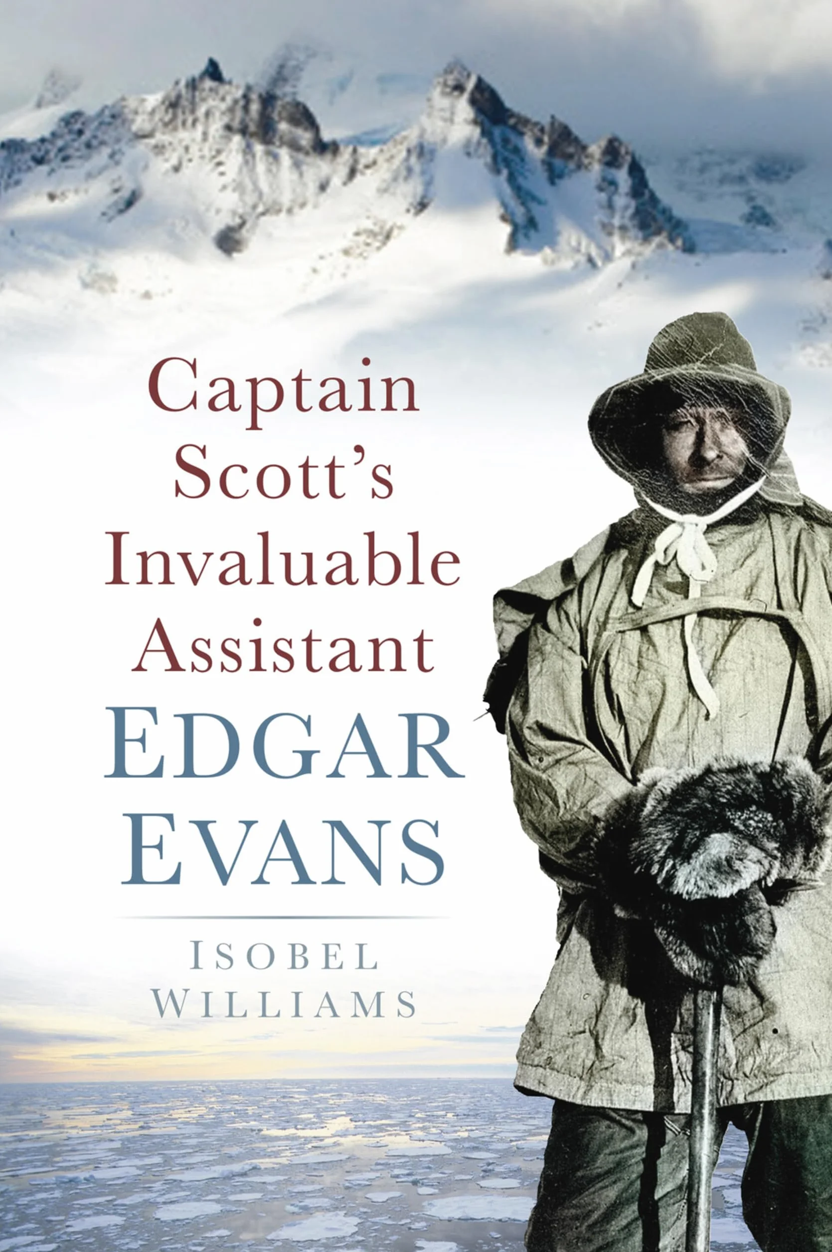 Captain Scott's Invaluable: Edgar Evans