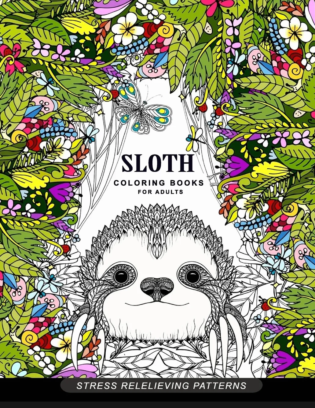 Sloth coloring book for adults: (Animal Coloring Books for Adults)