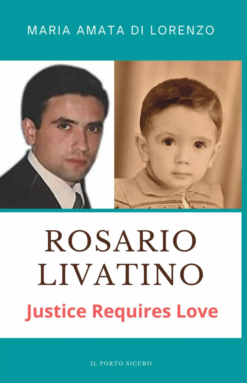 Rosario Livatino: Justice Requires Love