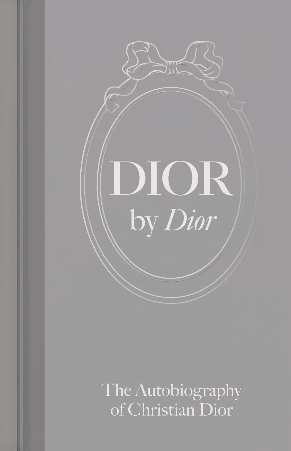 Dior by Dior: The Autobiography of Christian Dior