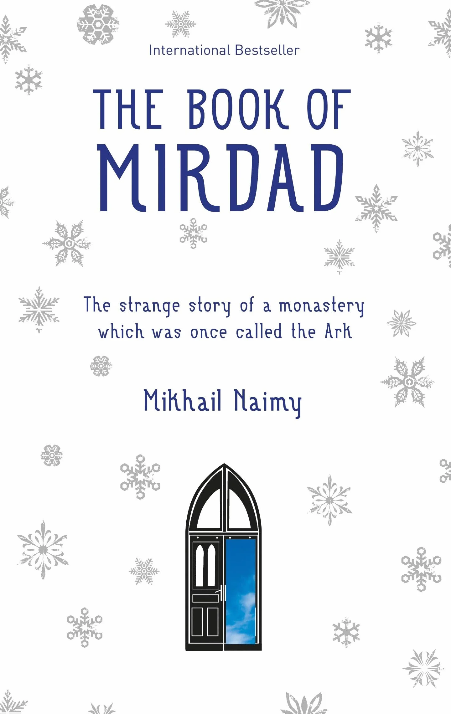 The Book of Mirdad: The strange story of a monastery which was once called The Ark