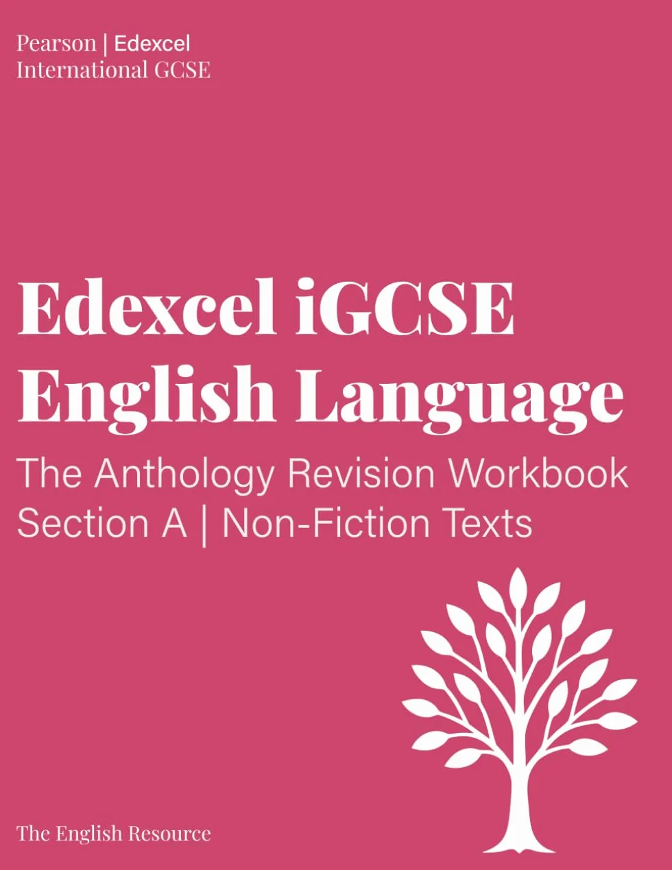 iGCSE English Language: The Anthology Exam Revision Workbook: The Complete Study Guide for Pearson Edexcel Anthology Non-Fiction (Section A): Includes Model Answers and PETAL Practice
