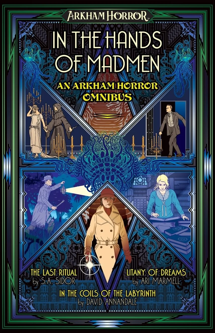 In the Hands of Madmen: An Arkham Horror Omnibus