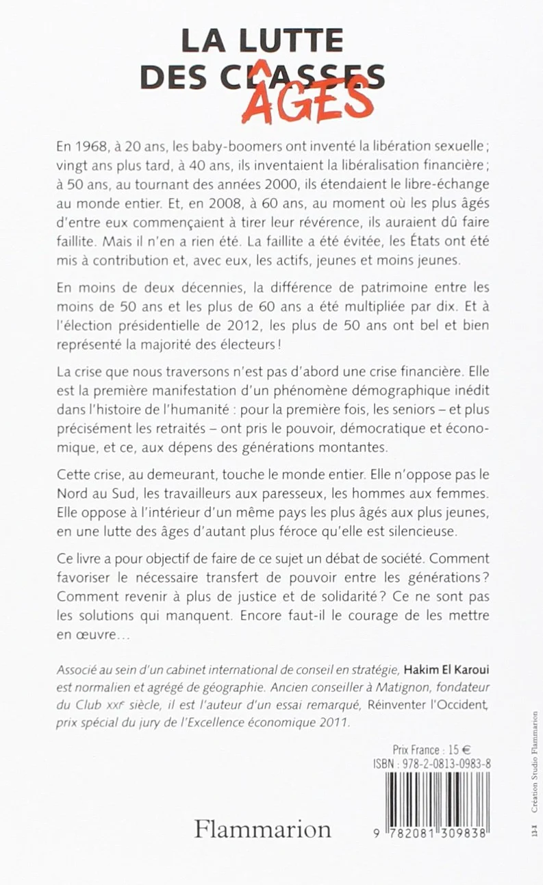 La Lutte des âges: Comment les retraités ont pris le pouvoir