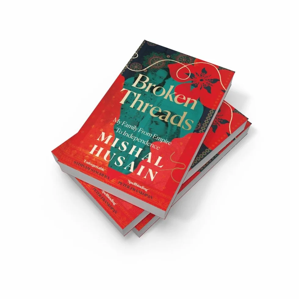 Broken Threads: My Family From Empire to Independence – The extraordinary Sunday Times Top 10 bestseller from the host of Radio 4’s Today Programme and BBC election debates