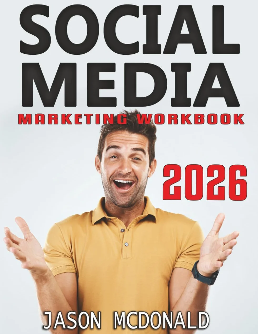 Social Media Marketing Workbook: How to Use Social Media for Business