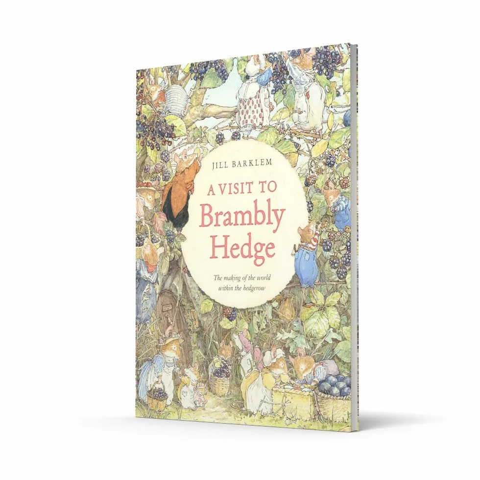 A Visit to Brambly Hedge: An illustrated companion to the world of Brambly Hedge, perfect for collectors and fans of Jill Barklem!