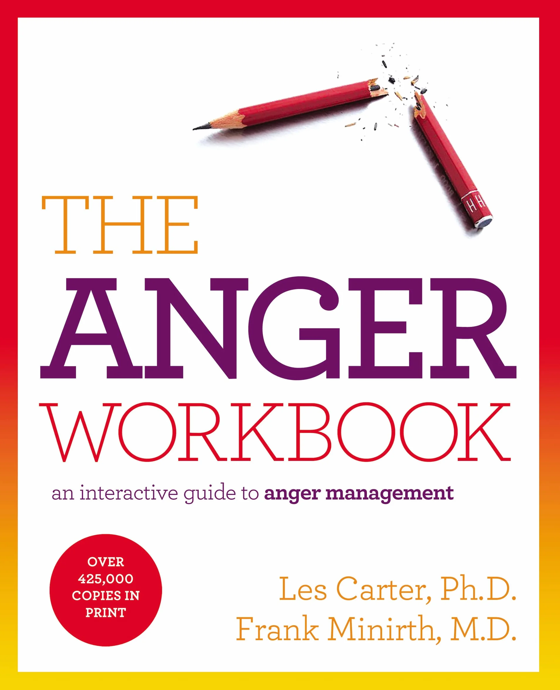 The Anger Workbook: An Interactive Guide to Anger Management