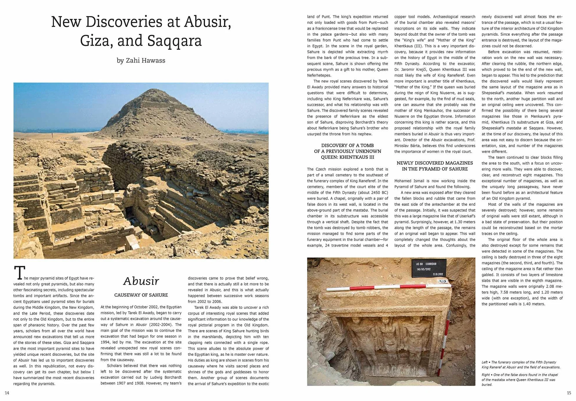 Pyramids: Treasure, Mysteries, and New Discoveries in Egypt