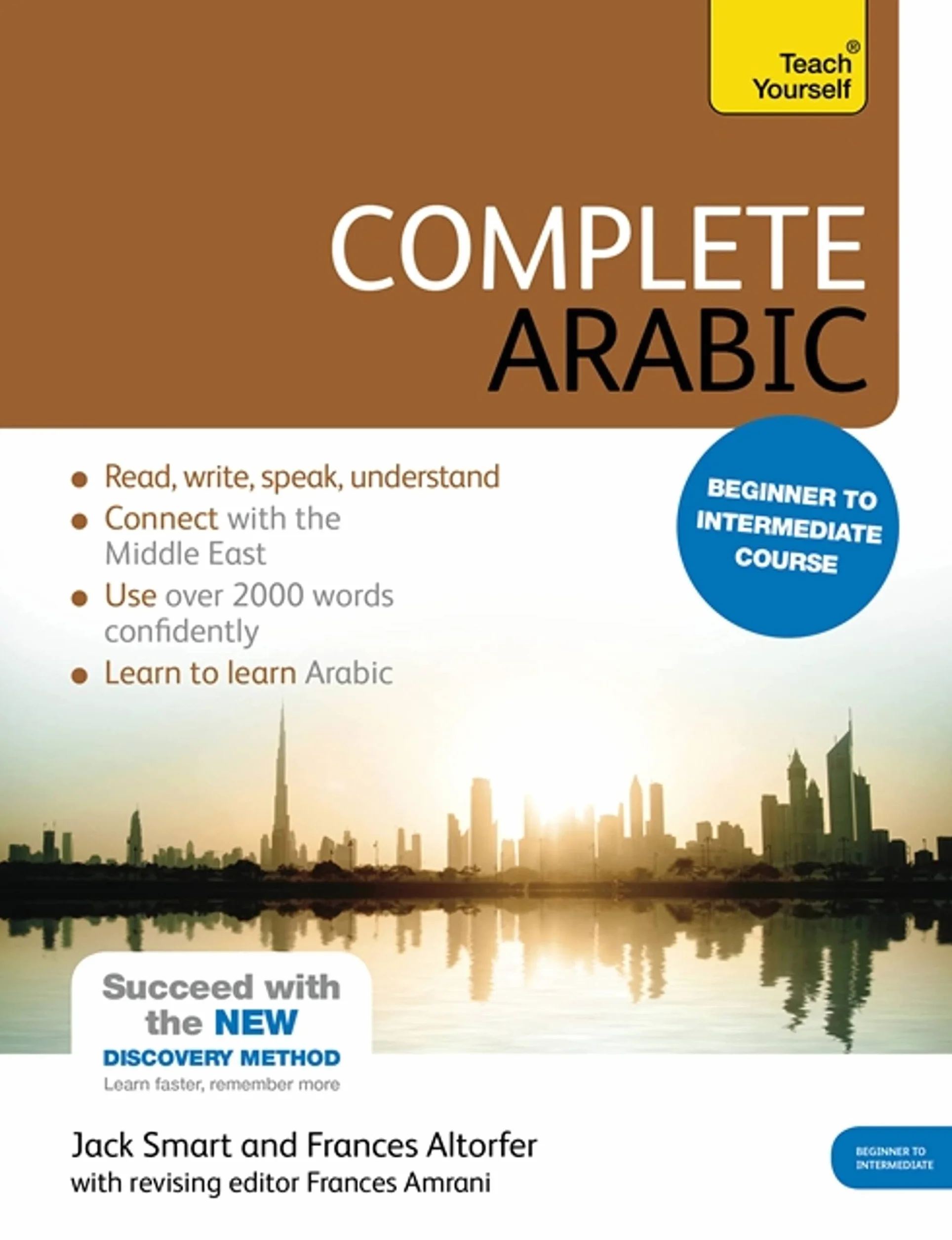 Complete Arabic Beginner to Intermediate Course: Learn to Read, Write, Speak and Understand a New Language with Teach Yourself