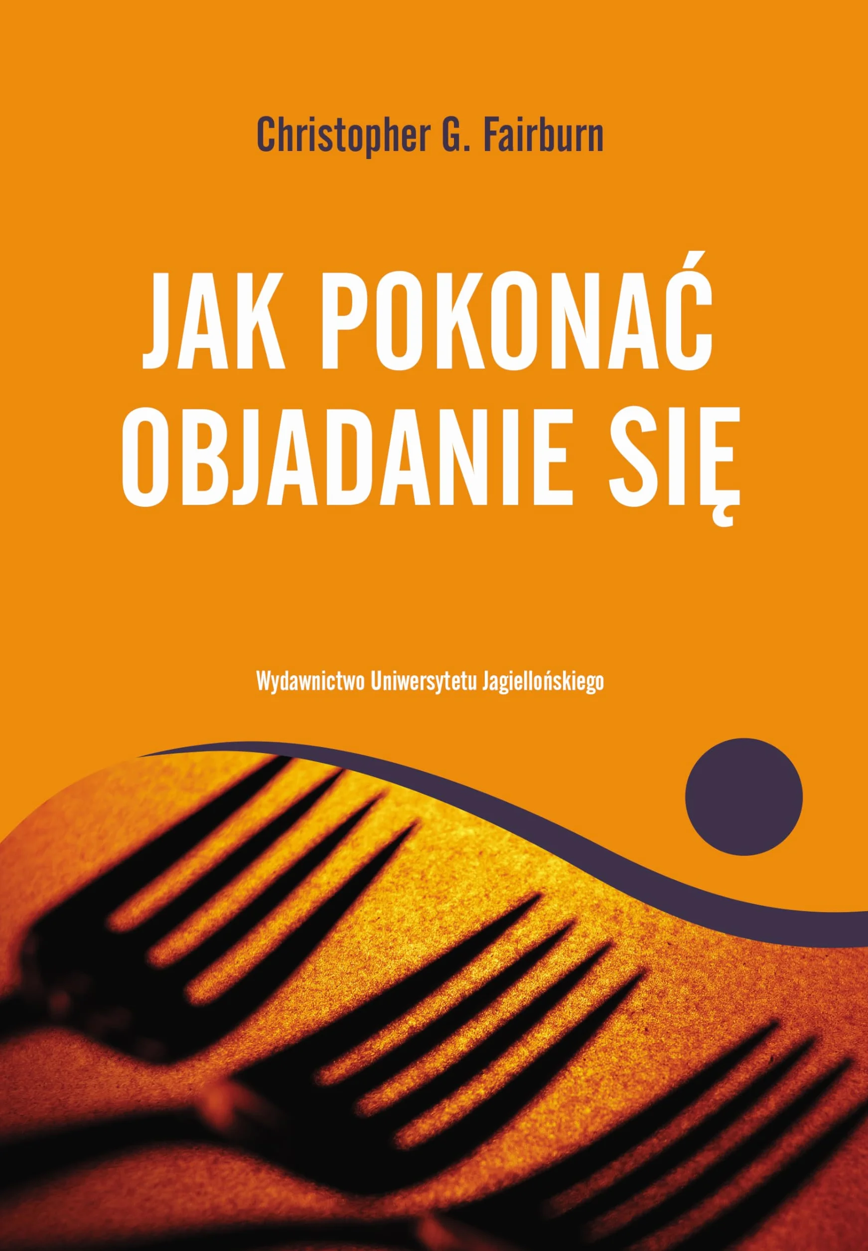 JAK POKONAĆ OBJADANIE SIĘ