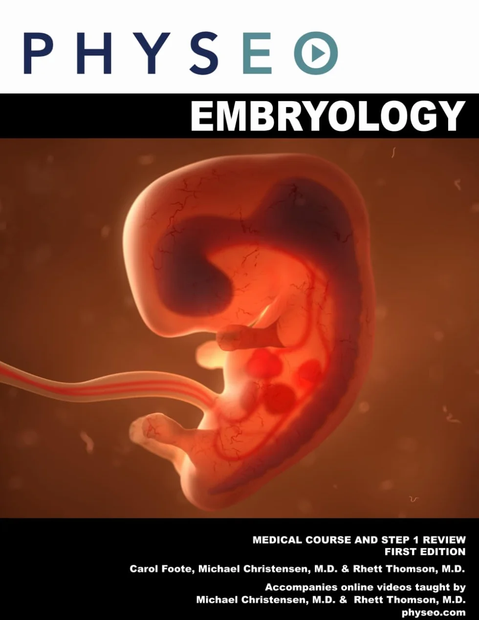 Physeo Embryology: Medical Course and Step 1 Review