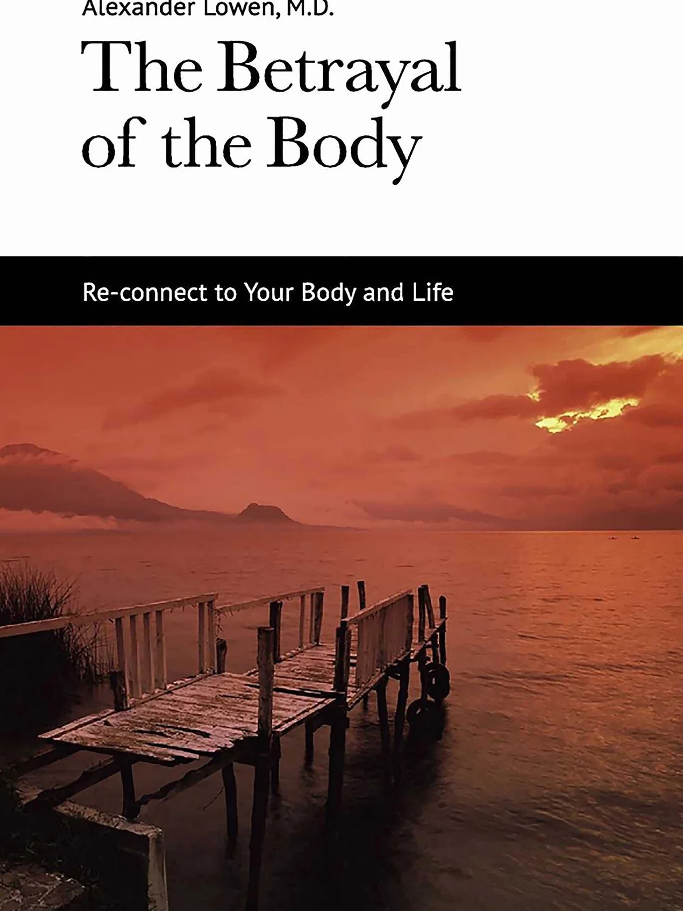 The Betrayal of the Body