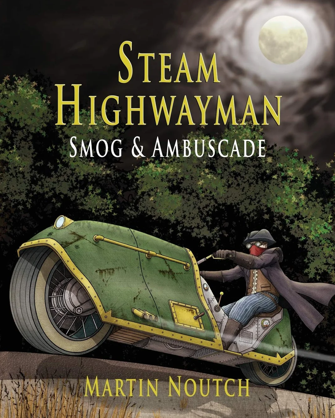 Steam Highwayman 1: Smog and Ambuscade