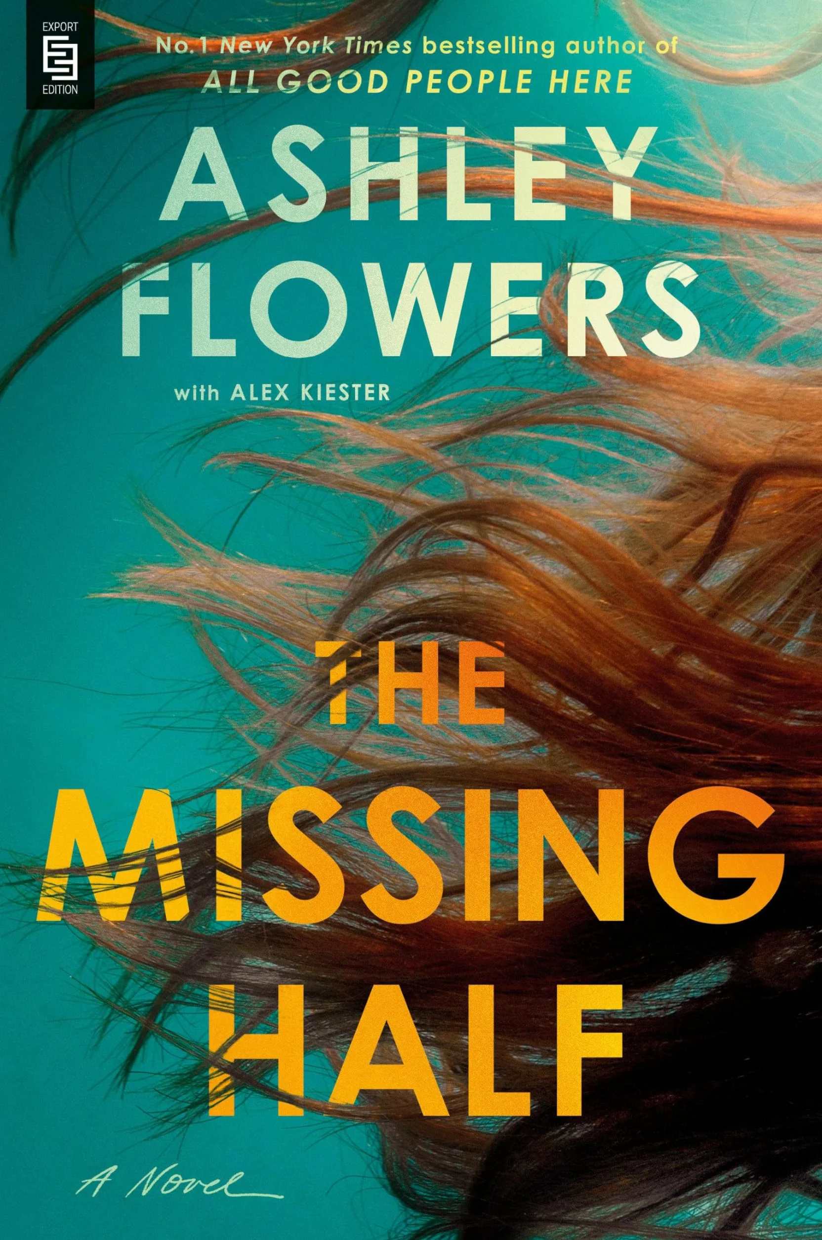 The Missing Half: A Novel